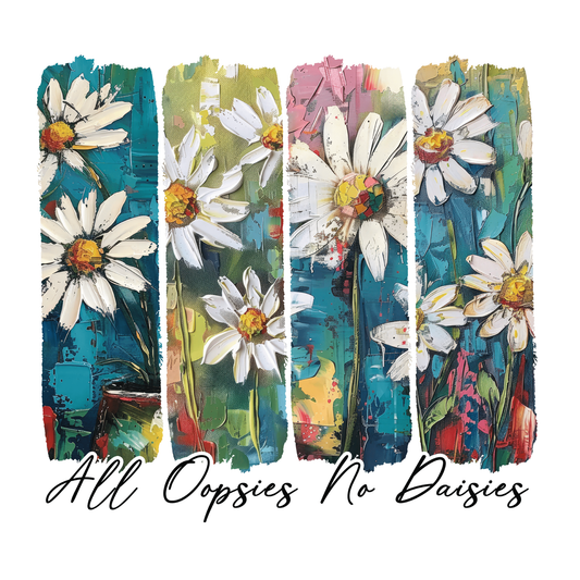 All Oopsies No Daisies Brushstroke Transfer
