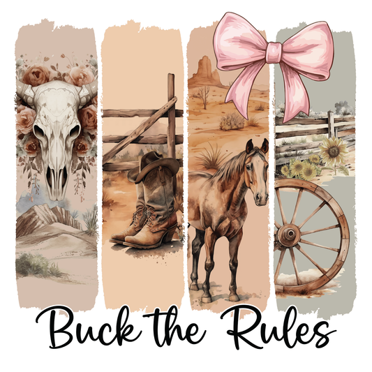 Buck the Rules Brushstroke Transfer