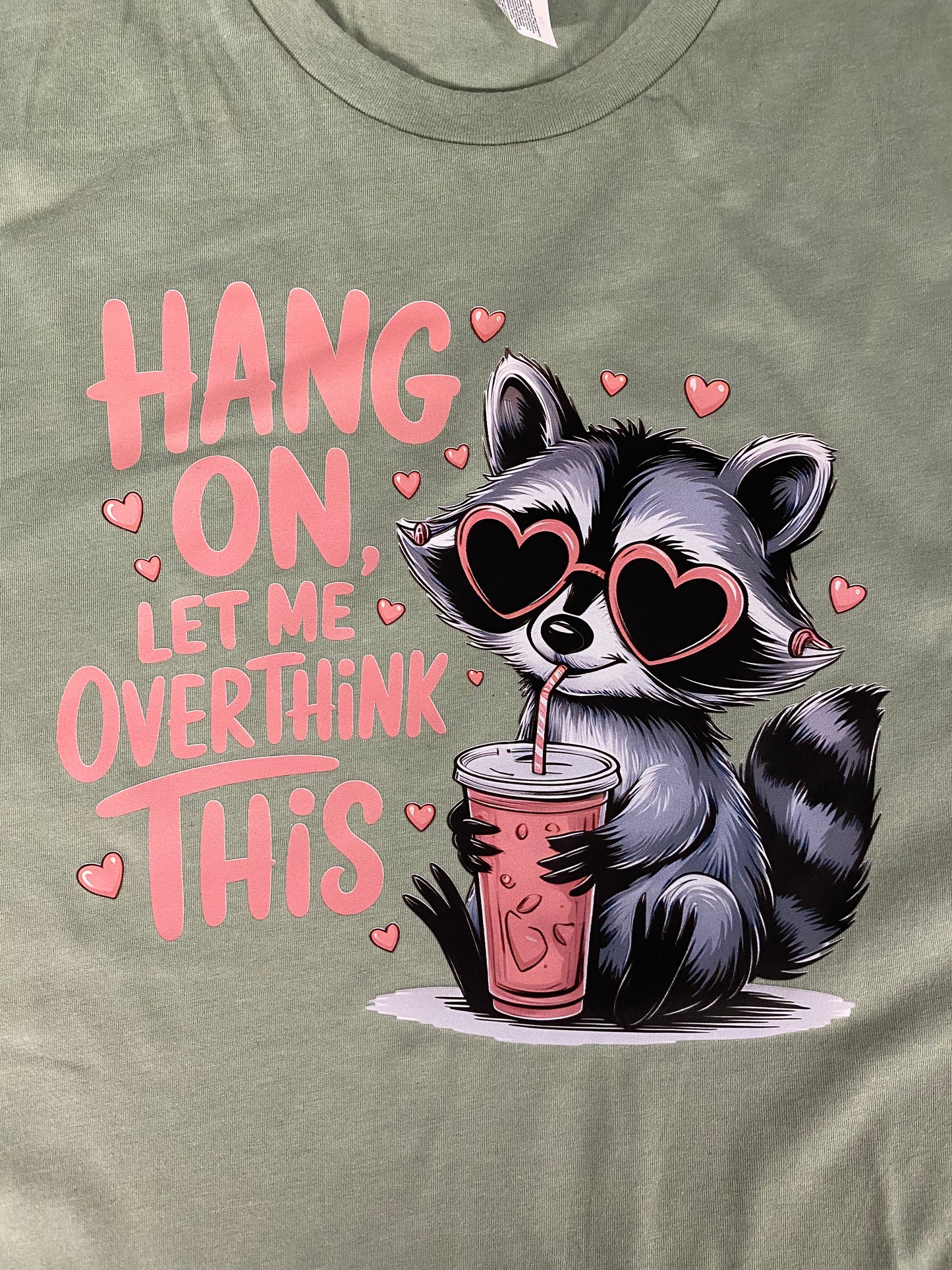 Hang On Let Me Over Think This Tee