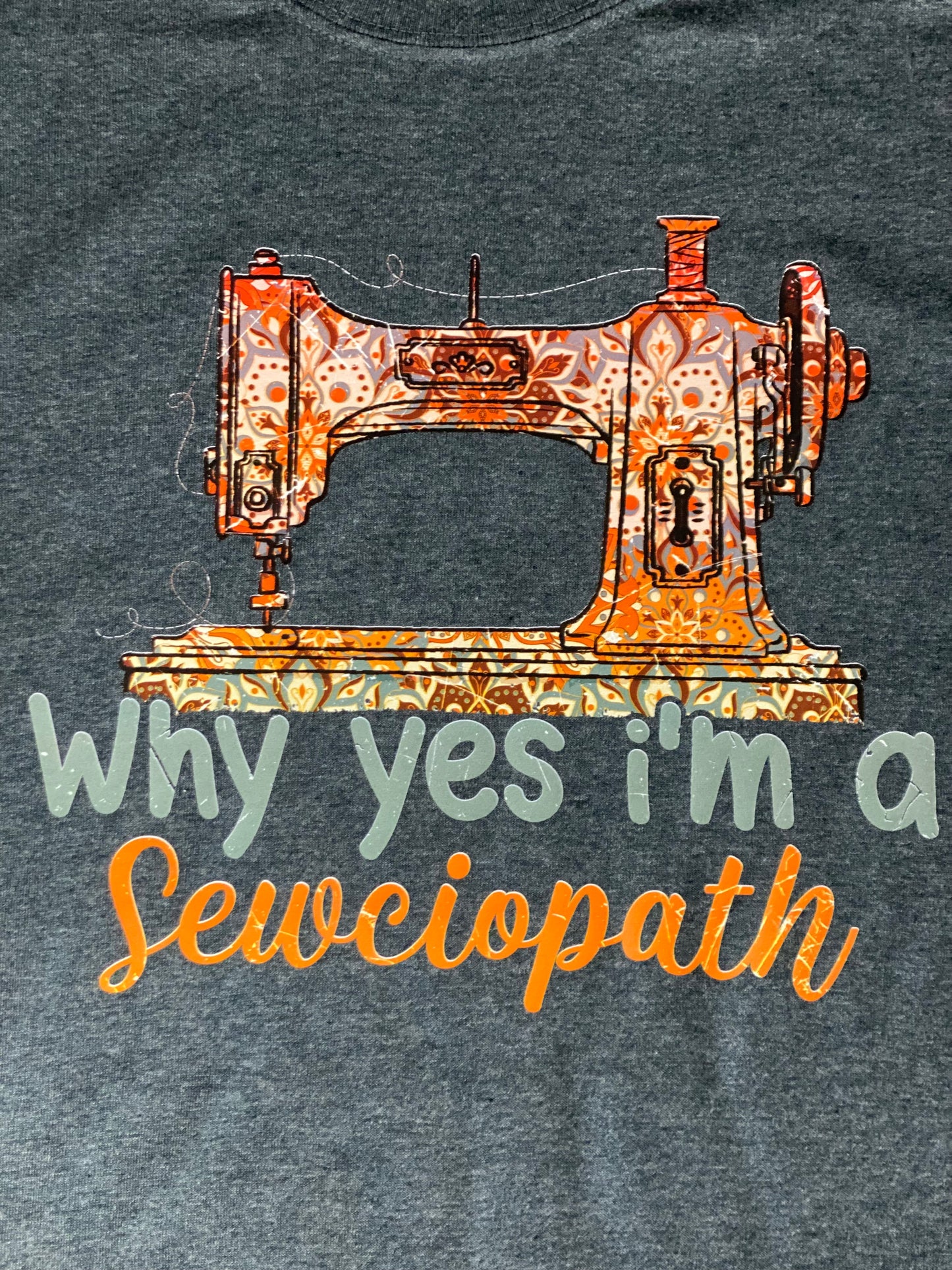 Why Yes I'm A Sewciopath Sewing Quilt Tee