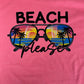 Beach Please Tee