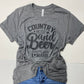 Country Music & Beer Tee