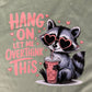 Hang On Let Me Over Think This Tee