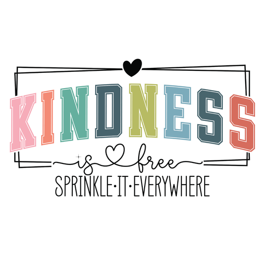 Kindness Is Free Tee