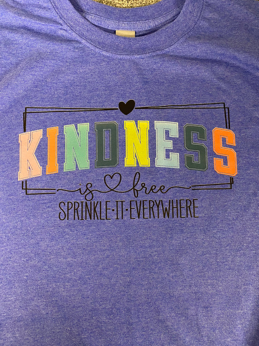 Kindness Is Free Tee